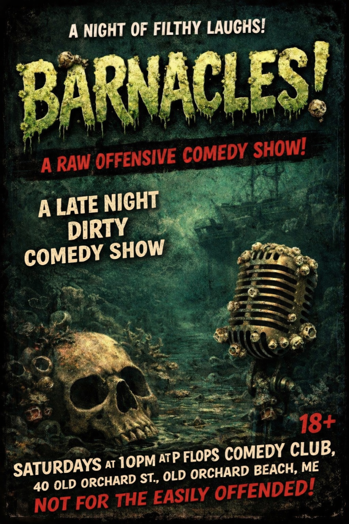 Barnacles: A Dark & Dirty Show